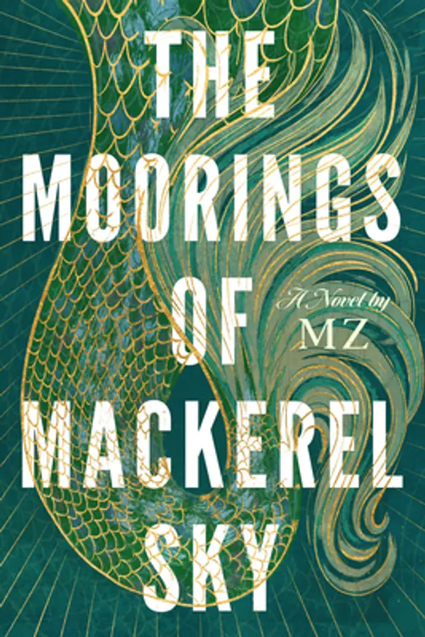 The Moorings of Mackerel Sky by M.Z. Emily Zack cover