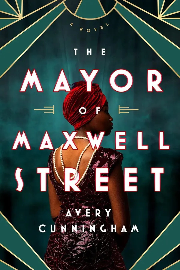 The Mayor of Maxwell Street by Avery Cunningham cover