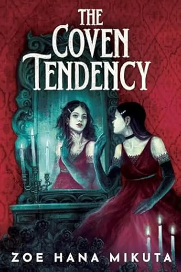 The Coven Tendency by Zoe Hana Mikuta cover