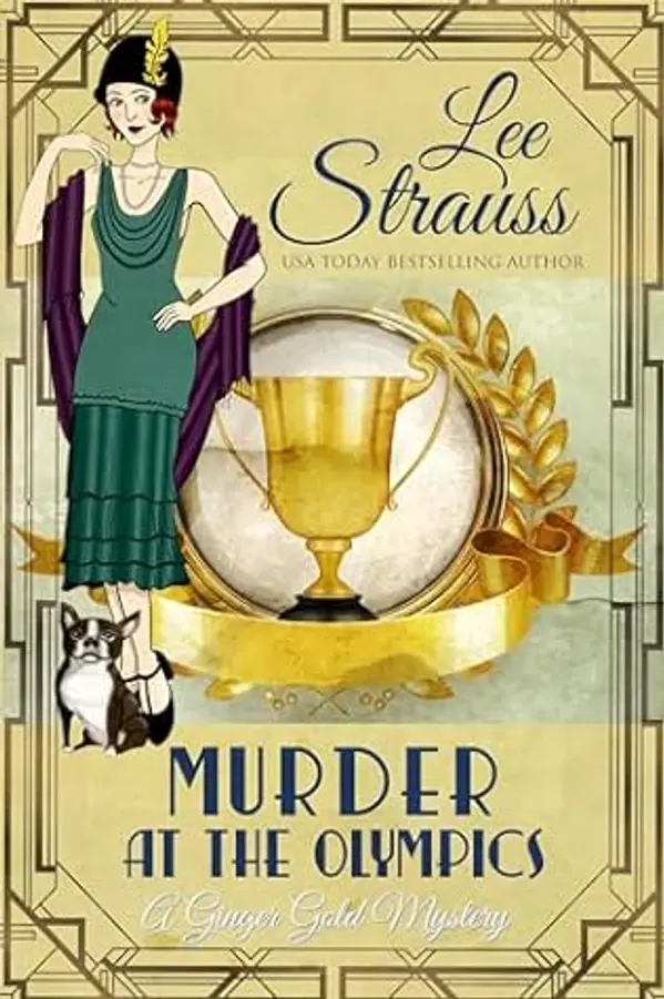 Murder at the Olympics (Ginger Gold Mystery #23) by Lee Strauss cover