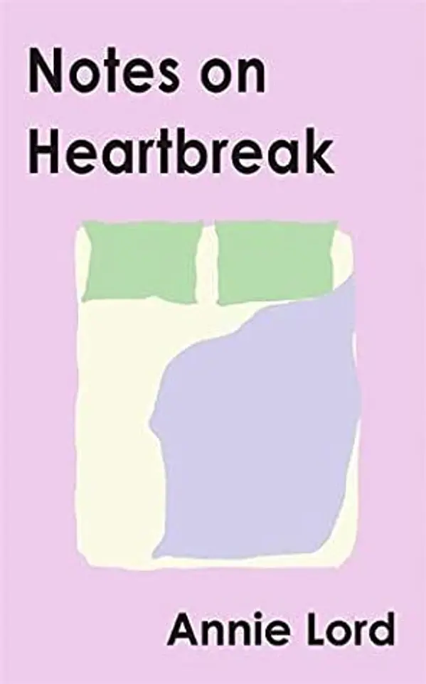 Notes on Heartbreak by Annie Lord cover