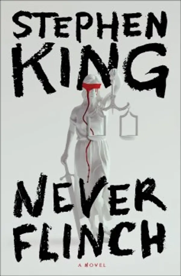 Never Flinch by Stephen King cover