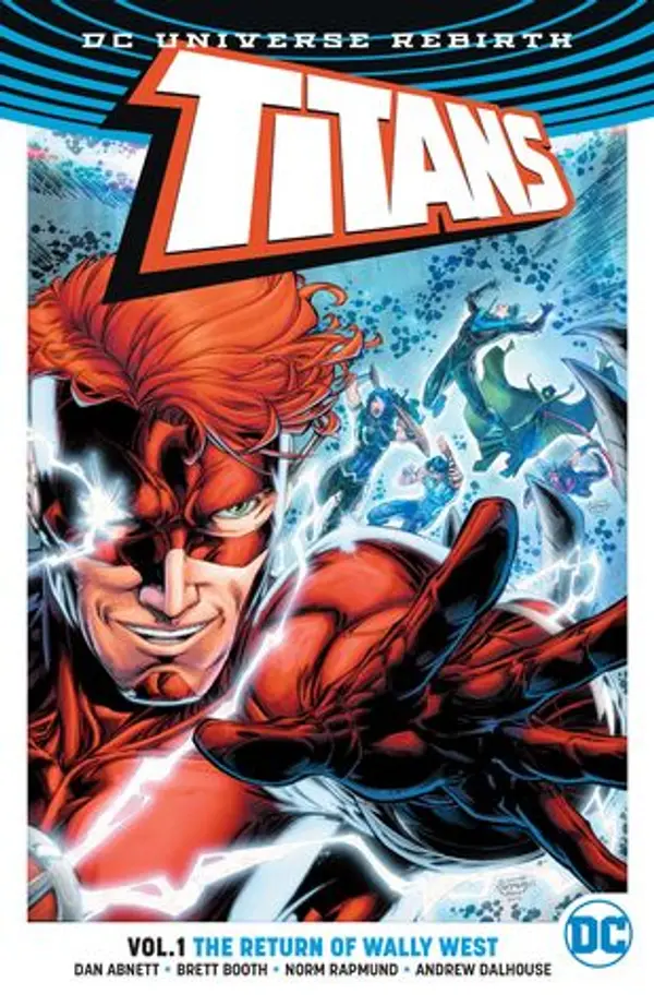 Titans, Vol. 1: The Return of Wally West by Dan Abnett cover