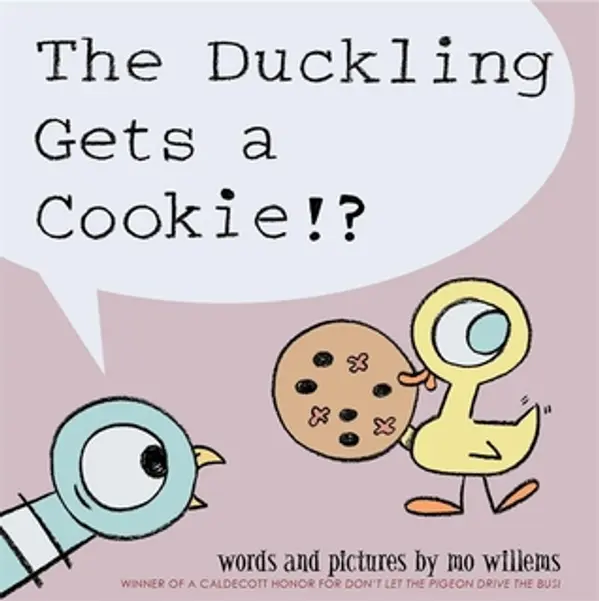 The Duckling Gets a Cookie!? by Mo Willems cover