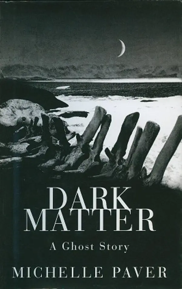 Dark Matter by Michelle Paver cover