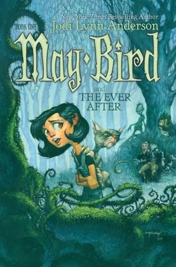 May Bird and the Ever After (May Bird, #1) by Jodi Lynn Anderson cover