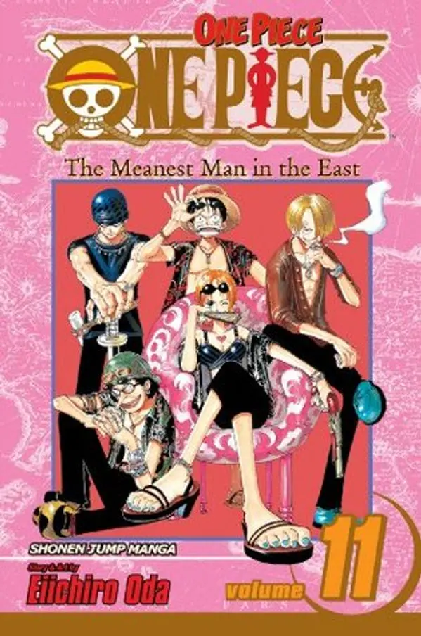 One Piece, Volume 11: The Meanest Man in the East by Eiichiro Oda cover