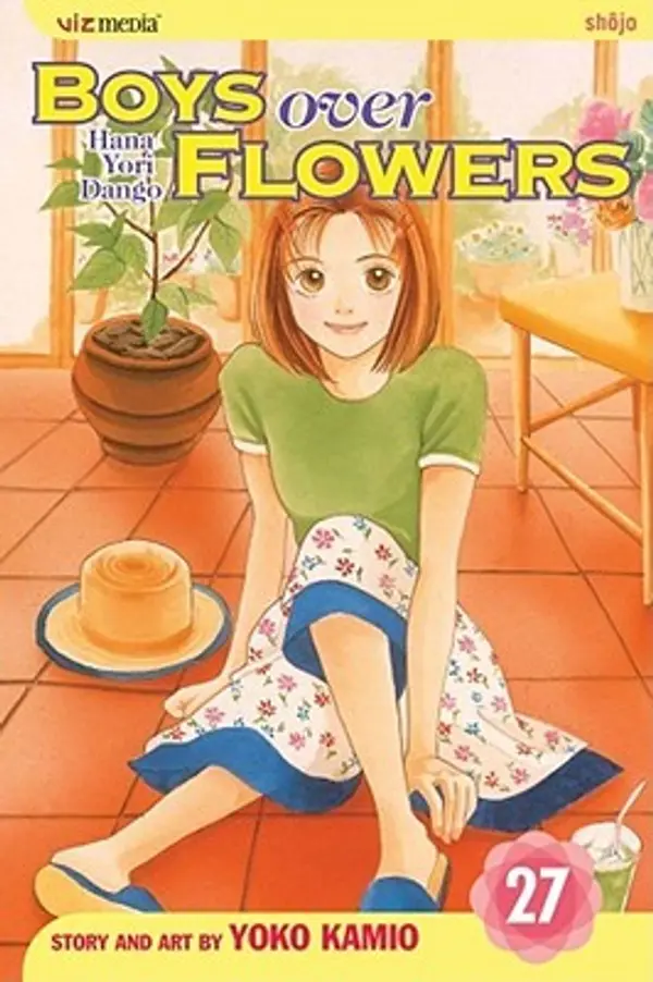 Boys Over Flowers: Hana Yori Dango, Vol. 27 (Boys Over Flowers, #27) by Yōko Kamio cover