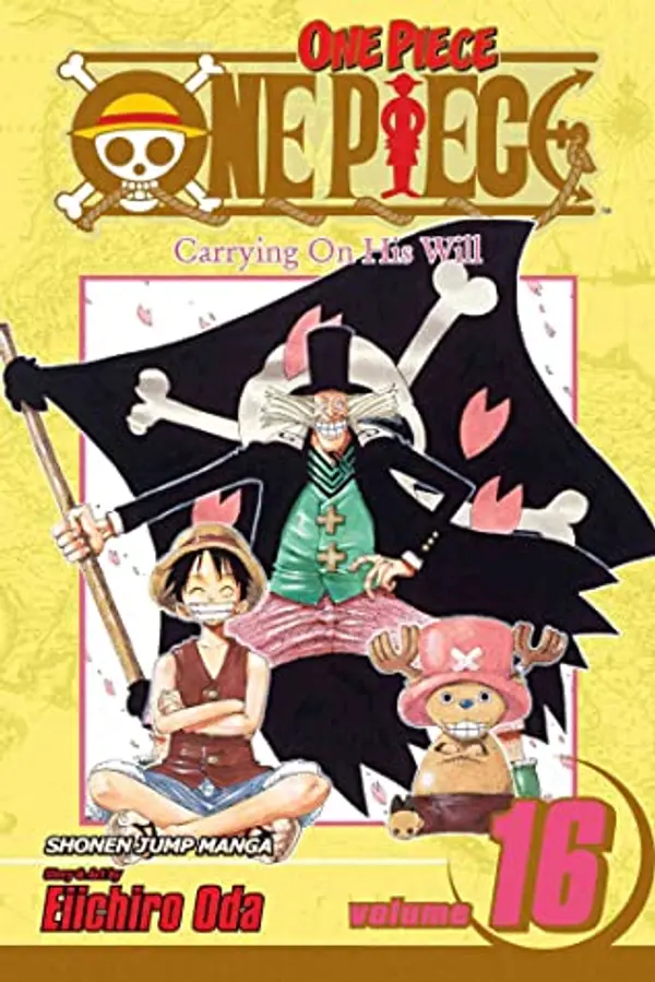 One Piece, Volume 16: Carrying On His Will by Eiichiro Oda cover