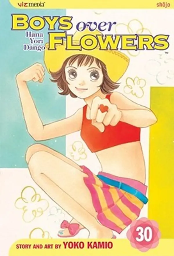 Boys Over Flowers: Hana Yori Dango, Vol. 30 (Boys Over Flowers, #30) by Yōko Kamio cover