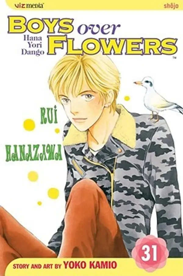 Boys Over Flowers: Hana Yori Dango, Vol. 31 (Boys Over Flowers, #31) by Yōko Kamio cover