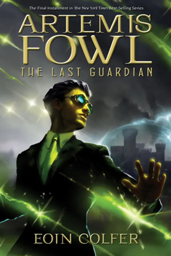 The Last Guardian (Artemis Fowl, #8) by Eoin Colfer cover