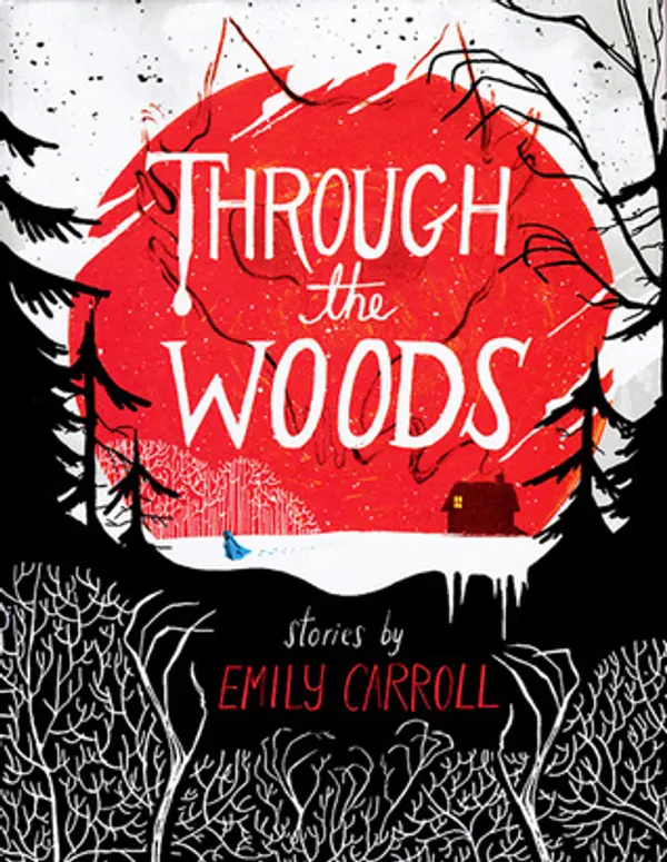 Through the Woods by Emily Carroll cover