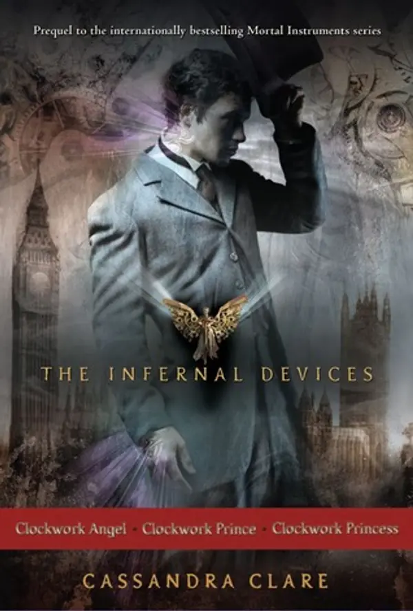 Clockwork Angel; Clockwork Prince; Clockwork Princess (The Infernal Devices, #1-3) by Cassandra Clare cover