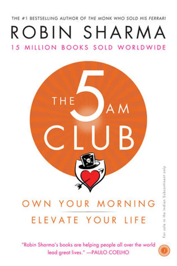 The 5 AM Club: Own Your Morning. Elevate Your Life by Robin S. Sharma cover