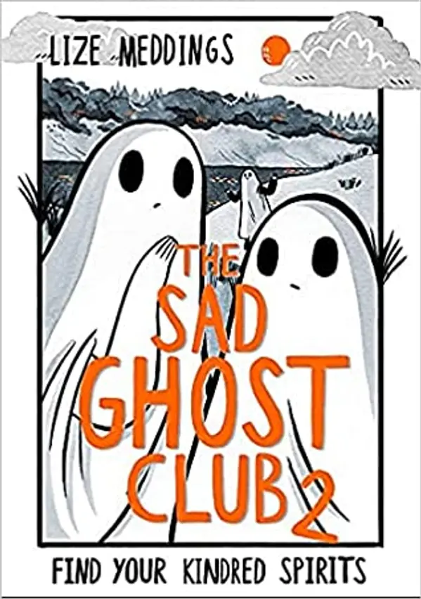 The Sad Ghost Club, Vol. 2 by Lize Meddings cover