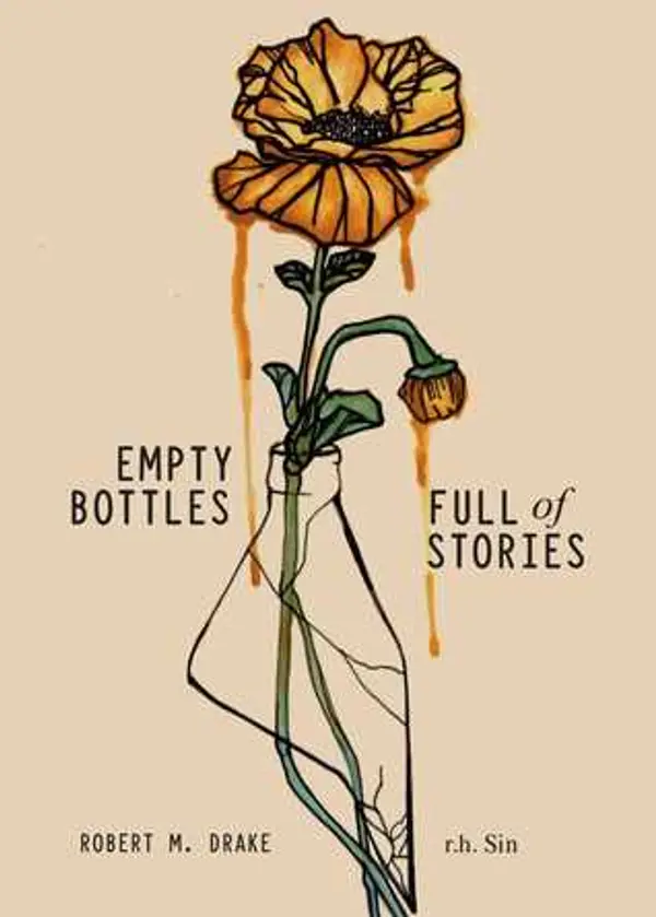 Empty Bottles Full of Stories by R.H. Sin cover