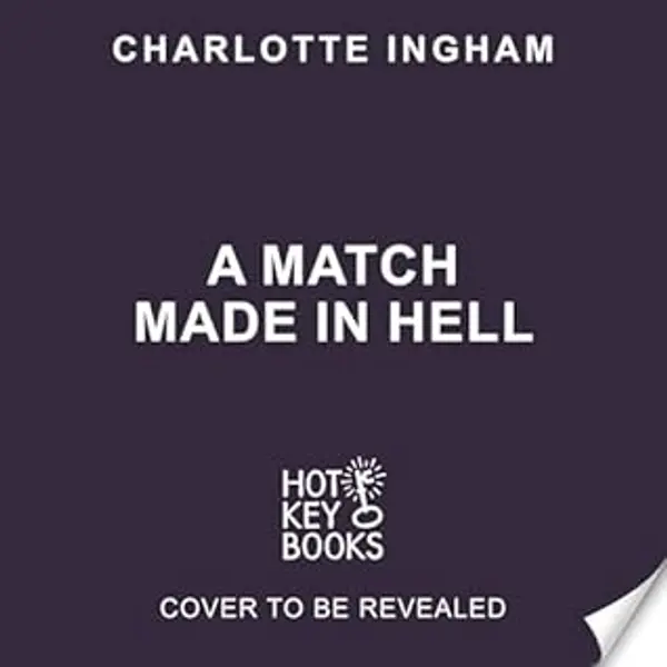 A Match Made in Hell by INGHAM CHARLOTTE cover