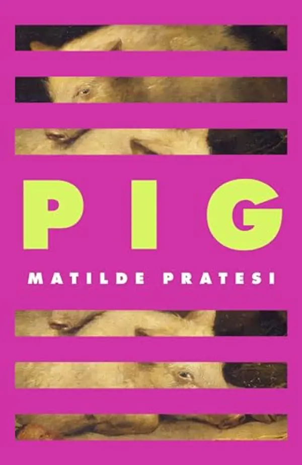 Pig by Matilde Pratesi cover