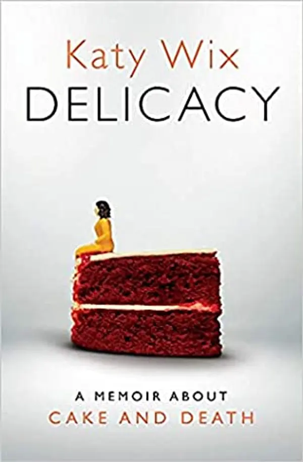 Delicacy by Katy Wix cover
