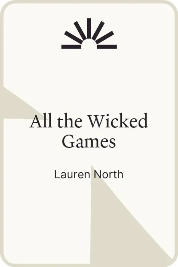 All the Wicked Games by Lauren North cover