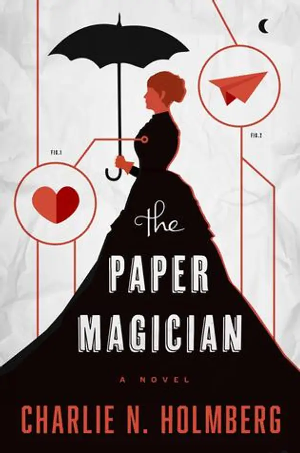 The Paper Magician (The Paper Magician, #1) by Charlie N. Holmberg cover