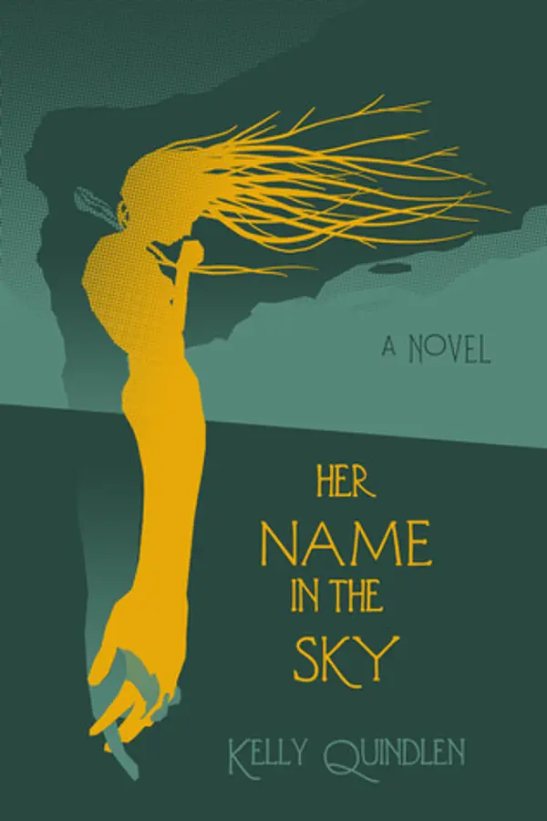 Her Name in the Sky by Kelly Quindlen cover