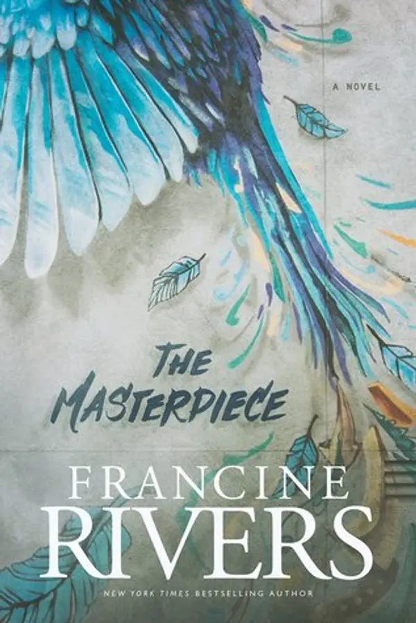 The Masterpiece by Francine Rivers cover