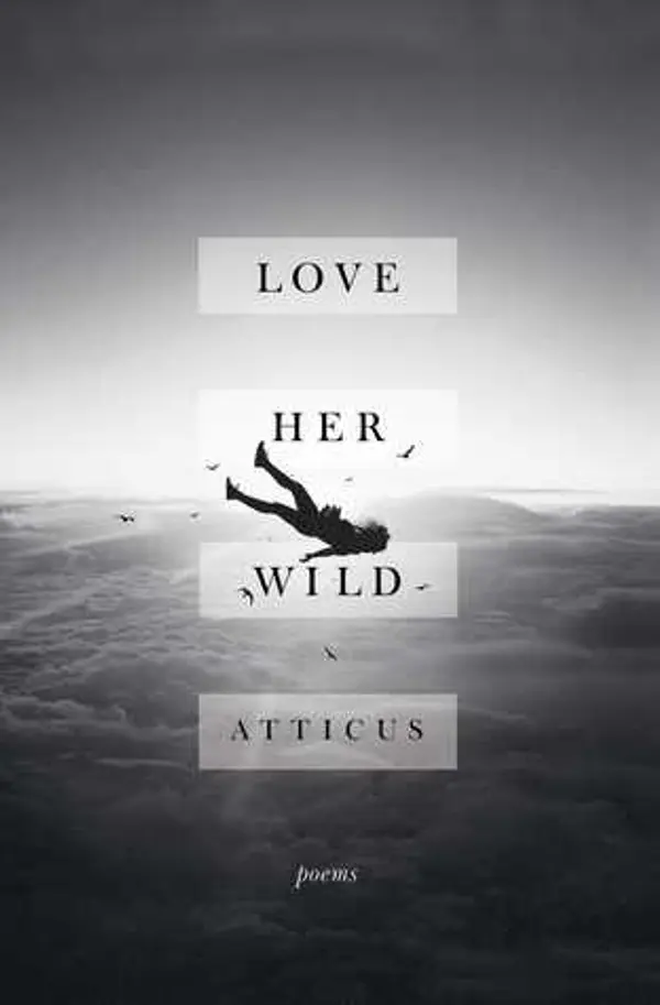 Love Her Wild by Atticus Poetry cover