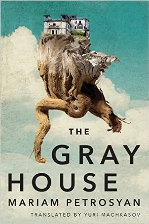 The Gray House by Mariam Petrosyan cover