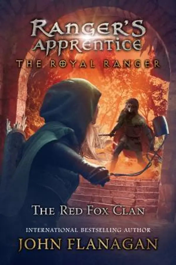 The Red Fox Clan (Ranger's Apprentice: The Royal Ranger, #2) by John Flanagan cover