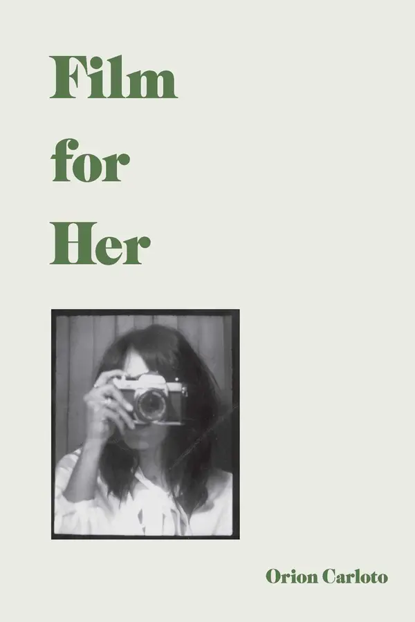 Film for Her by Orion Carloto cover