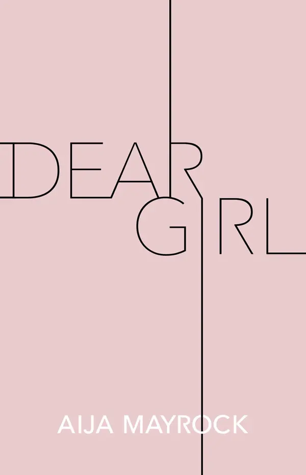Dear Girl by Aija Mayrock cover