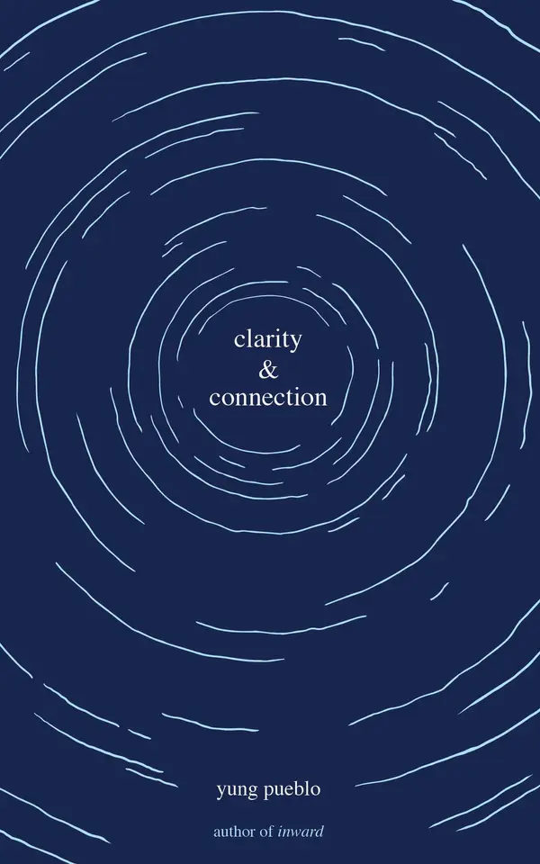 Clarity & Connection by Yung Pueblo cover