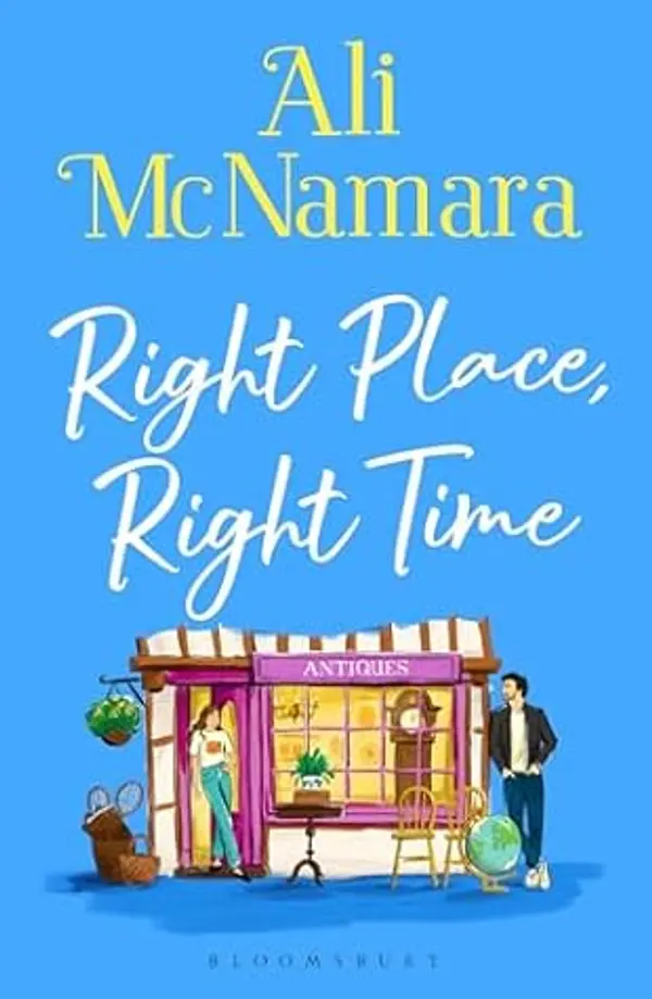Right Place, Right Time: The must-read, feel-good book of the summer by Ali McNamara cover