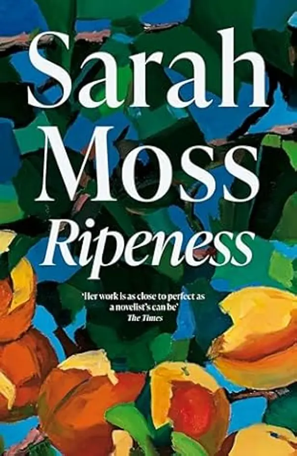 Ripeness by Sarah Moss cover