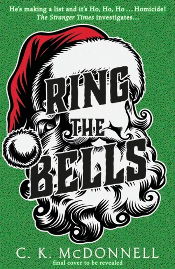 Ring the Bells (Stranger Times #5) by C.K. McDonnell cover