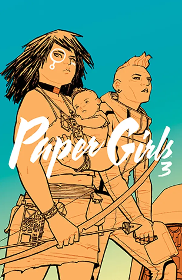 Paper Girls, Volume 3 by Brian K. Vaughan cover