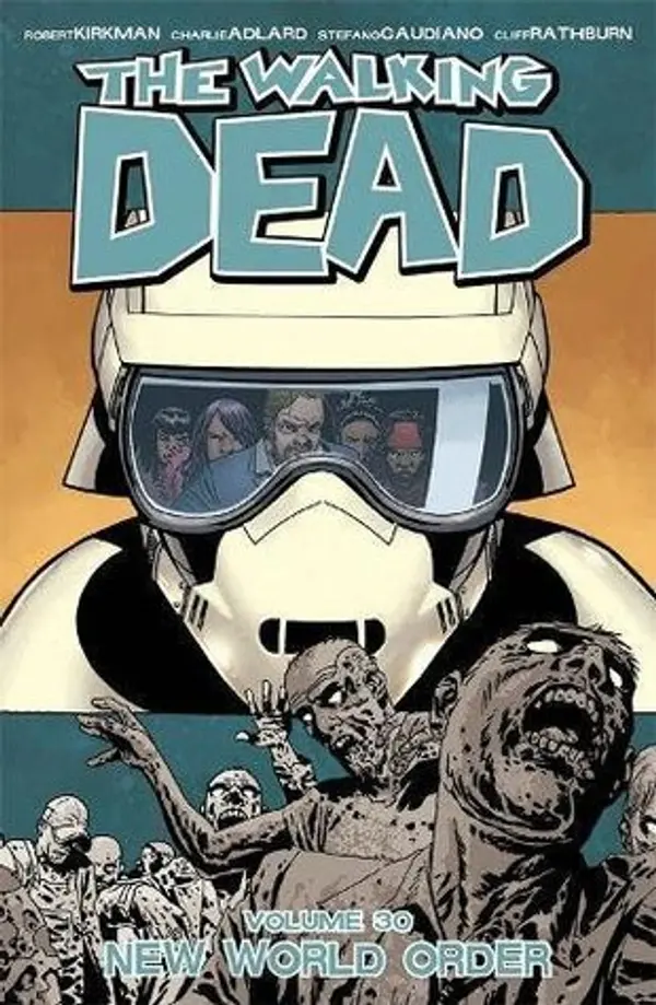The Walking Dead, Vol. 30: New World Order by Robert Kirkman cover