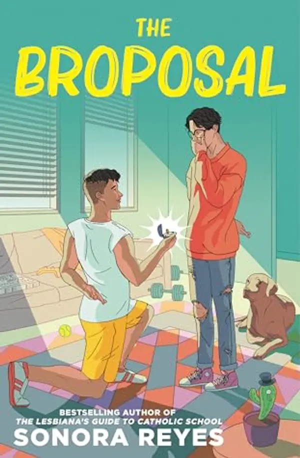The Broposal by Sonora Reyes cover
