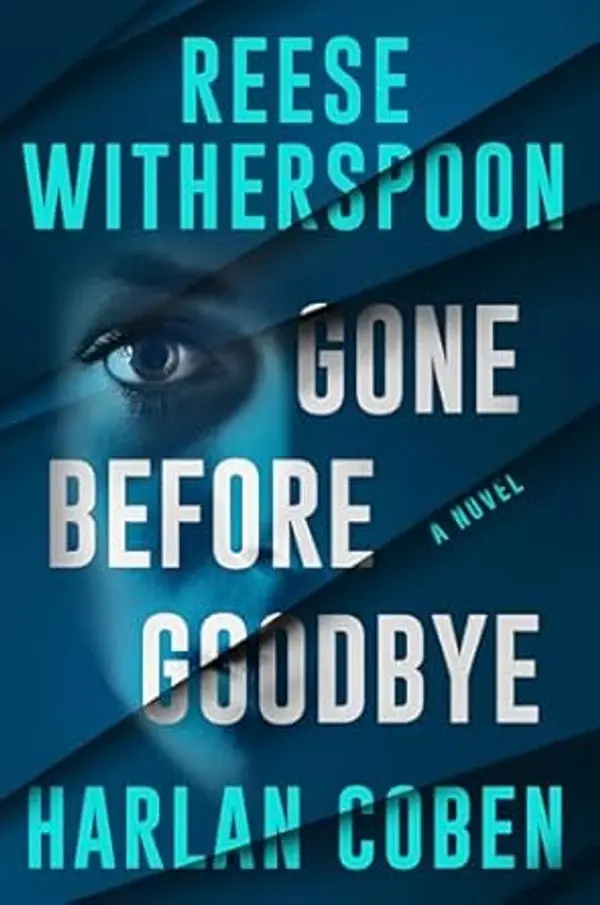 Gone Before Goodbye by Harlan Coben, Reese Witherspoon cover