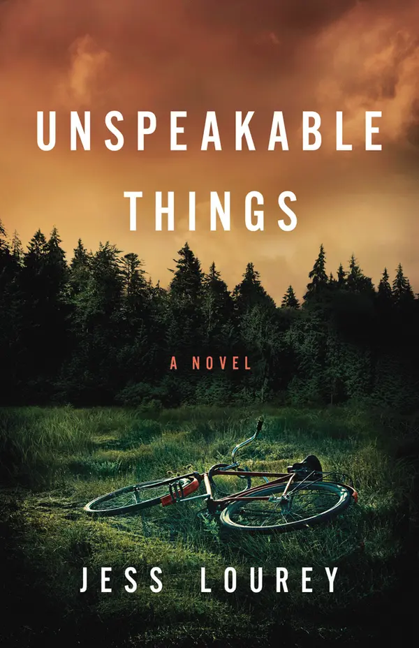 Unspeakable Things by Jess Lourey cover