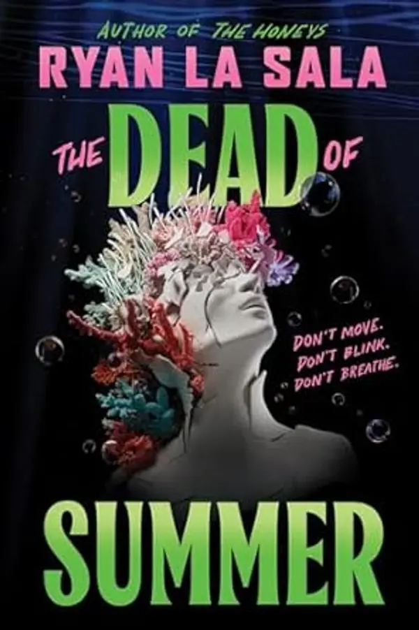 The Dead of Summer (Book 1) by Ryan La Sala cover
