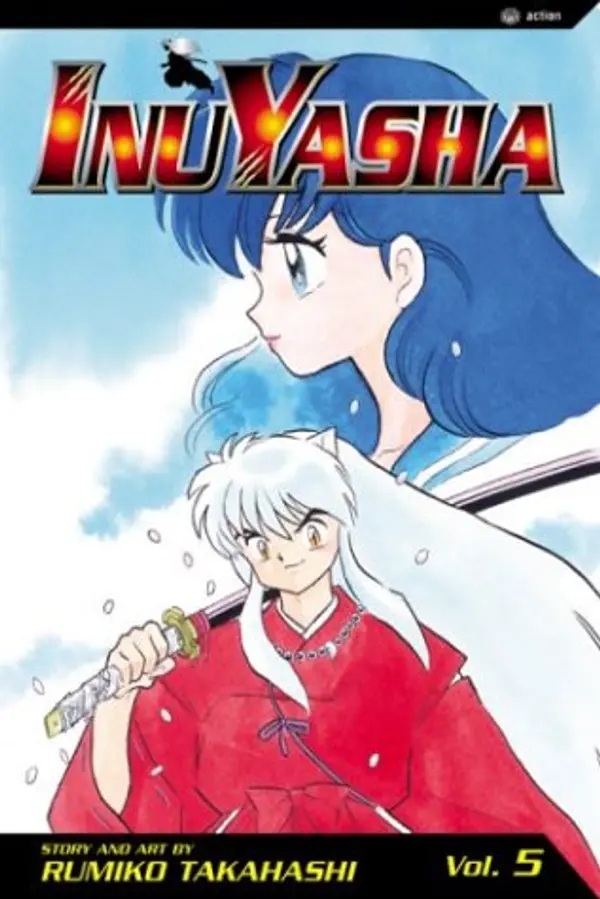 InuYasha: Flesh and Bone (InuYasha, #5) by Rumiko Takahashi cover