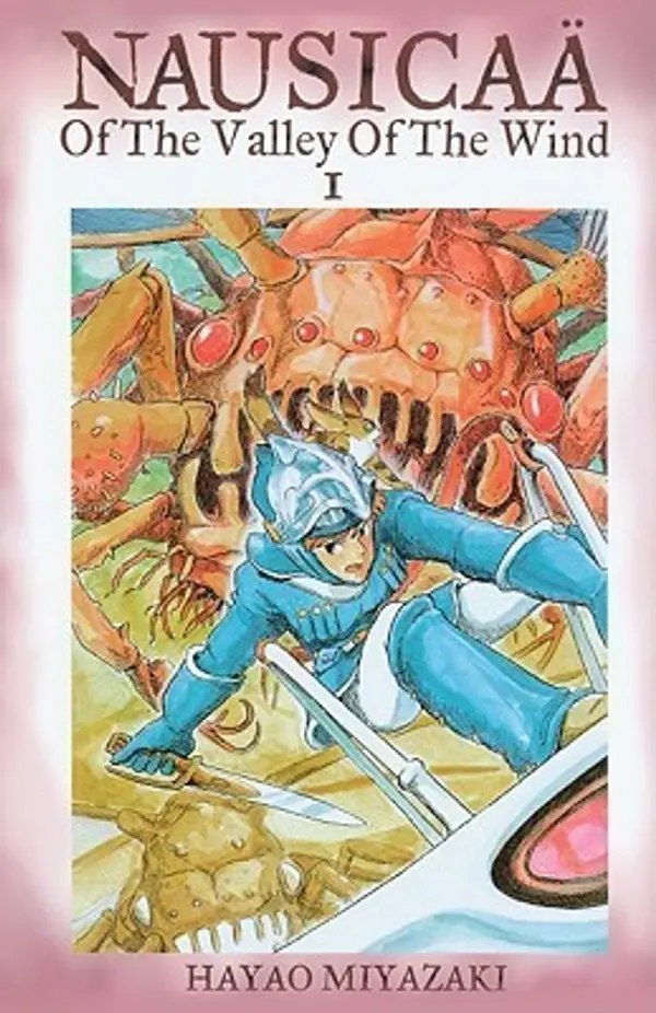 Nausicaä of the Valley of the Wind, Vol. 1 (Nausicaä of the Valley of the Wind, #1) by Hayao Miyazaki cover