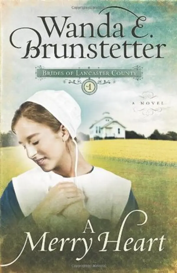 A Merry Heart (Brides of Lancaster County, #1) by Wanda E. Brunstetter cover