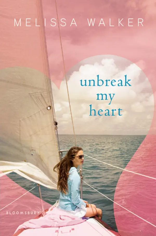 Unbreak My Heart by Melissa C. Walker cover