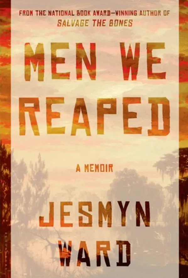 Men We Reaped by Jesmyn Ward cover