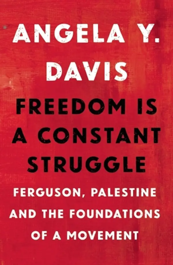 Freedom is a Constant Struggle by Angela Y. Davis cover