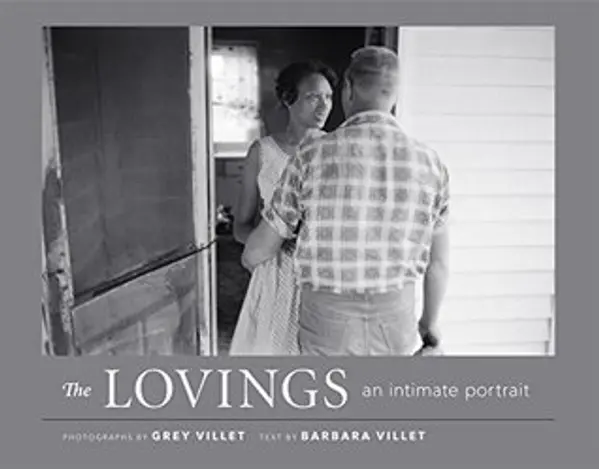 The Lovings: An Intimate Portrait by Barbara Villet cover
